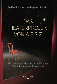 Demnächst erscheint das Buch für Theaterprojekte von engelbert Kobelun und Burkhard Schmidt